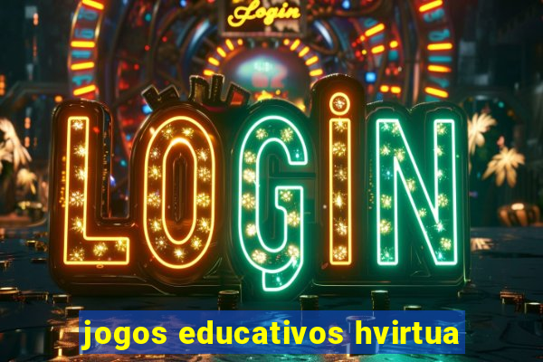 jogos educativos hvirtua